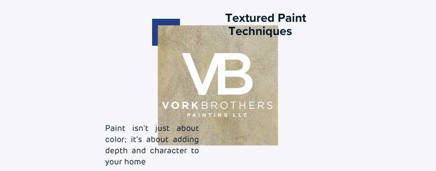 Textured Paint Techniques