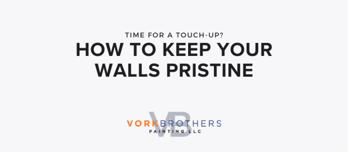 Paint Maintenance Keeping Your Walls Pristine